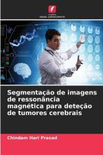 Segmentação de imagens de ressonância magnética para deteção de tumores cerebrais af Chindam Hari Prasad