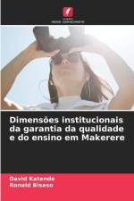 Dimensões institucionais da garantia da qualidade e do ensino em Makerere af David Katende