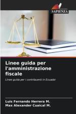Linee guida per l'amministrazione fiscale af Luis Fernando Herrera M.