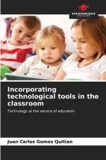 Incorporating technological tools in the classroom af Juan Carlos Gomez Quitian