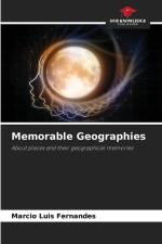 Memorable Geographies af Marcio Luis Fernandes