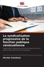 La syndicalisation progressive de la fonction publique vénézuélienne af Nicolás Arámbulo