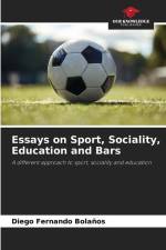 Essays on Sport, Sociality, Education and Bars af Diego Fernando Bolaños