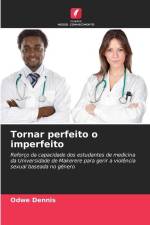 Tornar perfeito o imperfeito af Odwe Dennis