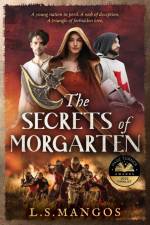 The Secrets of Morgarten af L. S. Mangos