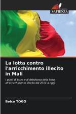 La lotta contro l'arricchimento illecito in Mali af Belco Togo
