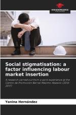 Social stigmatisation: a factor influencing labour market insertion af Yanina Hernández