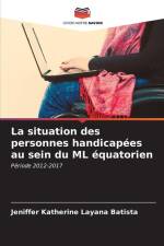 La situation des personnes handicapées au sein du ML équatorien af Jeniffer Katherine Layana Batista