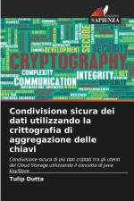 Condivisione sicura dei dati utilizzando la crittografia di aggregazione delle chiavi af Tulip Dutta