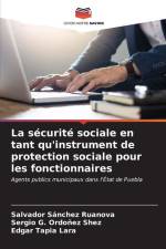 La sécurité sociale en tant qu'instrument de protection sociale pour les fonctionnaires af Salvador Sánchez Ruanova