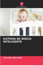 SISTEMA DE BERÇO INTELIGENTE af Talluri Srilatha