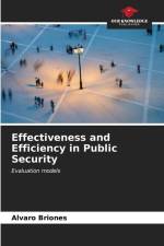 Effectiveness and Efficiency in Public Security af Alvaro Briones