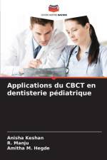 Applications du CBCT en dentisterie pédiatrique af Anisha Keshan