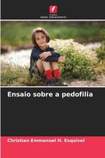 Ensaio sobre a pedofilia af Christian Emmanuel H. Esquivel