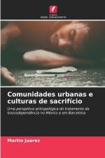 Comunidades urbanas e culturas de sacrifício af Martín Juárez