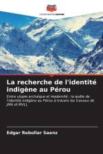La recherche de l'identité indigène au Pérou af Edgar Rebollar Saenz