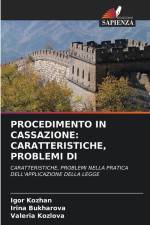 PROCEDIMENTO IN CASSAZIONE: CARATTERISTICHE, PROBLEMI DI af Igor Kozhan