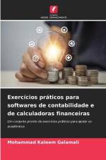 Exercícios práticos para softwares de contabilidade e de calculadoras financeiras af Mohammad Kaleem Galamali