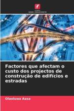 Factores que afectam o custo dos projectos de construção de edifícios e estradas af Olaoluwa Aasa