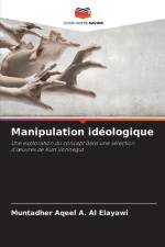 Manipulation idéologique af Muntadher Aqeel A. Al Elayawi