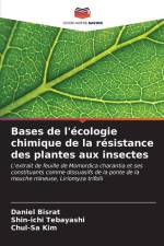 Bases de l'écologie chimique de la résistance des plantes aux insectes af Daniel Bisrat