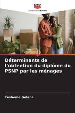 Déterminants de l¿obtention du diplôme du PSNP par les ménages af Teshome Gelana