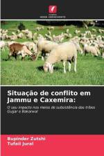 Situação de conflito em Jammu e Caxemira: af Bupinder Zutshi