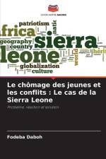 Le chômage des jeunes et les conflits : Le cas de la Sierra Leone af Fodeba Daboh