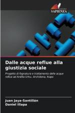Dalle acque reflue alla giustizia sociale af Juan Jaya-Santillán