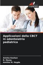 Applicazioni della CBCT in odontoiatria pediatrica af Anisha Keshan