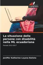 La situazione delle persone con disabilità nella ML ecuadoriana af Jeniffer Katherine Layana Batista