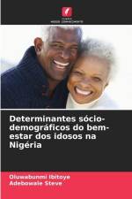 Determinantes sócio-demográficos do bem-estar dos idosos na Nigéria af Oluwabunmi Ibitoye