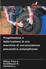 Progettazione e fabbricazione di una macchina di vulcanizzazione pneumatica automatizzata af Nithya Priya S.
