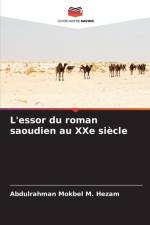 L'essor du roman saoudien au XXe siècle af Abdulrahman Mokbel M. Hezam