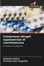 Compresse idrogel superporose di claritromicina af Srilekhya Ketha