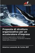 Proposta di struttura organizzativa per un acceleratore d'impresa af Americo Leonardo de Carlos Biff