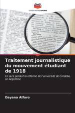Traitement journalistique du mouvement étudiant de 1918 af Dayana Alfaro