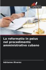 La reformatio in peius nel procedimento amministrativo cubano af Adrianne Álvarez