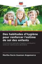 Des habitudes d'hygiène pour renforcer l'estime de soi des enfants af Martha Rocio Guaman Angamarca