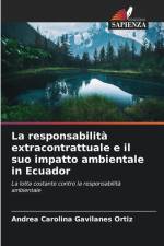 La responsabilità extracontrattuale e il suo impatto ambientale in Ecuador af Andrea Carolina Gavilanes Ortiz