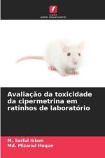 Avaliação da toxicidade da cipermetrina em ratinhos de laboratório af M. Saiful Islam