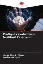 Pratiques évaluatives facilitant l'autosoin af Meliza Chacón Pineda