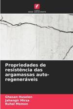 Propriedades de resistência das argamassas auto-regeneráveis af Ghasan Huseien