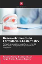 Desenvolvimento do Formulário 033-Dentistry af Roberto Carlos González León
