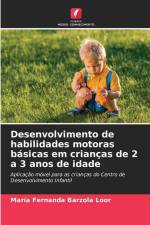 Desenvolvimento de habilidades motoras básicas em crianças de 2 a 3 anos de idade af María Fernanda Barzola Loor