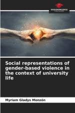 Social representations of gender-based violence in the context of university life af Myriam Gladys Monzón