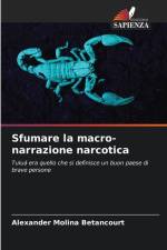Sfumare la macro-narrazione narcotica af Alexander Molina Betancourt