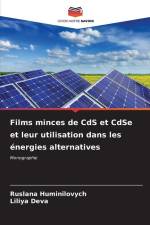Films minces de CdS et CdSe et leur utilisation dans les énergies alternatives af Ruslana Huminilovych