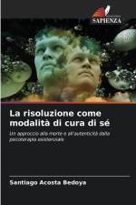 La risoluzione come modalità di cura di sé af Santiago Acosta Bedoya