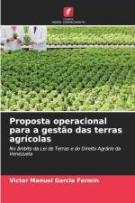 Proposta operacional para a gestão das terras agrícolas af Victor Manuel Garcia Fermín